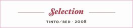 Selection Tinto / Red