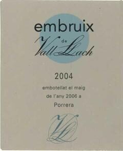 Embruix De Vall Llach