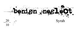 benign neglect