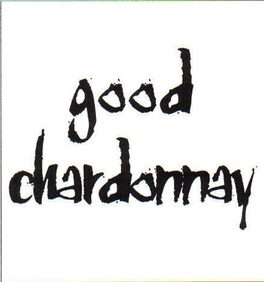 Good Chardonnay