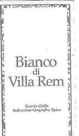 Bianco di Villa Rem