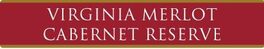 Virginia Merlot Cabernet Reserve