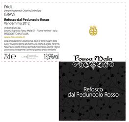 Refosco Dal Peduncolo Rosso Vendemmia