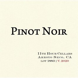 11th Hour Pinot Noir Lot 1883