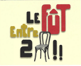 Le Fut Entre 2 Chaisses