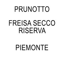 Freisa Secco Riserva
