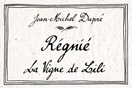 Régnié " La Vigne De Lili "