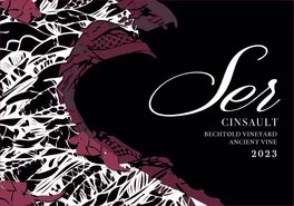 Ser Cinsault Bechtold Vineyard