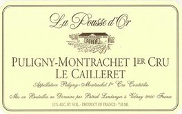 La Pousse D'or Puligny - Montrachet 1er Cru Le Cailleret
