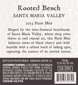 Rooted Bench 2023 Pinot Noir Santa Maria Valley, CA