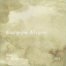 Bourgogne Aligoté