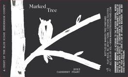 Marked Tree Cabernet Franc