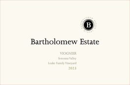 Viognier Leake Family Vineyard