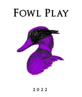 Fowl Play Jesse's Grove Mokelumne River Ancient Vine Carignane
