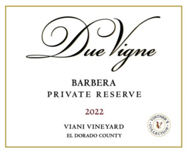 Barbera Private Reserve