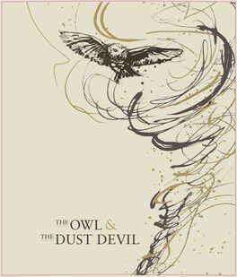The Owl & The Dust Devil