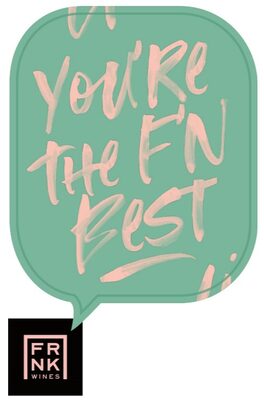 You're The F'n Best