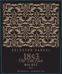 Selected Parcel 1853 Old Vine Estate Malbec 2019