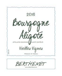 Aligote Vieilles Vignes