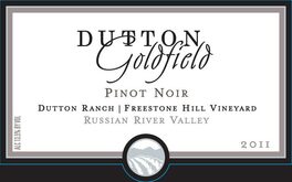 Dutton Ranch Freestone Hill Vineyard